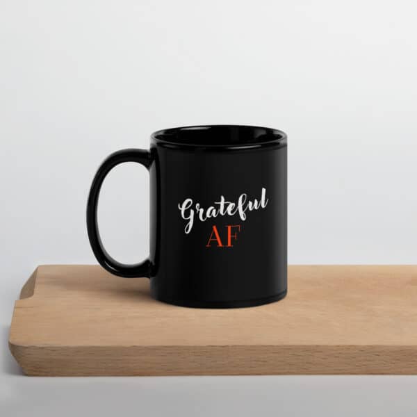 "Grateful AF" Mug - Image 3