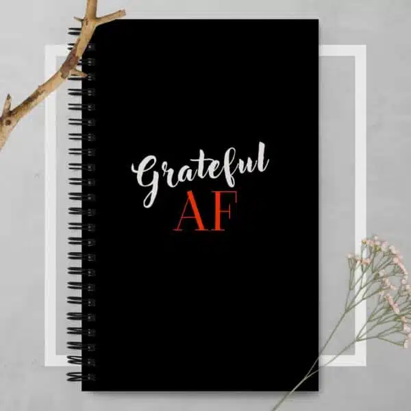 "Grateful AF" Spiral Notebook